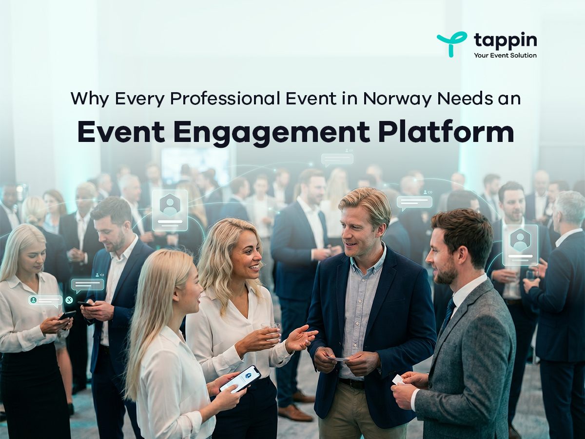 Why Every Professional Event in Norway Now Needs an Event Engagement Platform